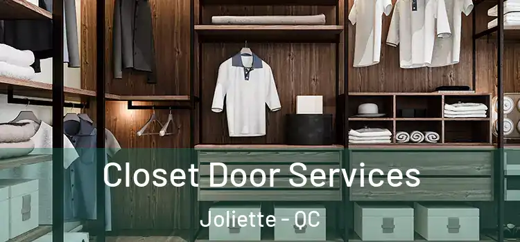 Closet Door Services Joliette - QC