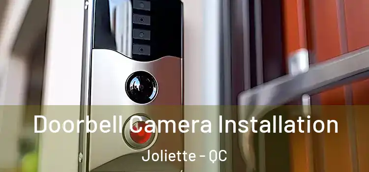  Doorbell Camera Installation Joliette - QC