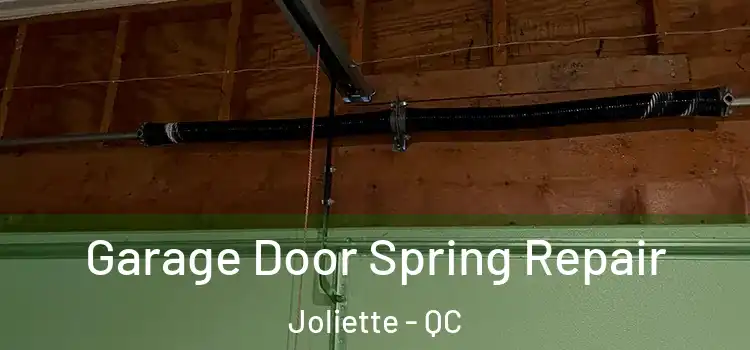  Garage Door Spring Repair Joliette - QC