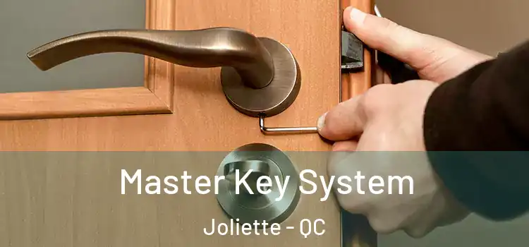 Master Key System Joliette - QC
