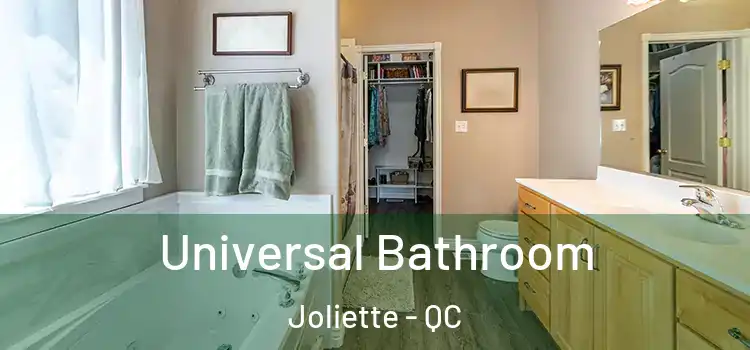 Universal Bathroom Joliette - QC